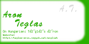 aron teglas business card